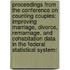 Proceedings From The Conference On Counting Couples: Improving Marriage, Divorce, Remarriage, And Cohabitation Data In The Federal Statistical System:
