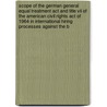 Scope Of The German General Equal Treatment Act And Title Vii Of The American Civil Rights Act Of 1964 In International Hiring Processes Against The B door Mike Attig