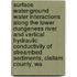 Surface Water-Ground Water Interactions Along The Lower Dungeness River And Vertical Hydraulic Conductivity Of Streambed Sediments, Clallam County, Wa