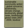 Sustainable Community Action - Global Concerns: Biodiversity, Climate Change, Biodiversity Global News, Biodiversity Global News 2007 - 2009, Biodiver door Source Wikia