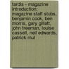 Tardis - Magazine Introduction: Magazine Staff Stubs, Benjamin Cook, Ben Morris, Gary Gillatt, John Freeman, Louise Cassell, Neil Edwards, Patrick Mul by Source Wikia