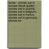 Tardis - Stories Set In Europe (Book Guide): Stories Set In Austria, Stories Set In Belgium, Stories Set In France, Stories Set In Germany, Stories Se by Source Wikia