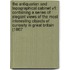 The Antiquarian And Topographical Cabinet V1: Containing A Series Of Elegant Views Of The Most Interesting Objects Of Curiosity In Great Britain (1807
