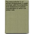 The Plays (Volume 1); Of William Shakespeare, In Eight Volumes, With The Corrections And Illustrations Of Various Commentators To Which Are Added Note