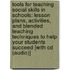 Tools For Teaching Social Skills In Schools: Lesson Plans, Activities, And Blended Teaching Techniques To Help Your Students Succeed [With Cd (Audio)]