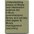 Understanding Basics Of Library And Information Science (For B.Lib.Sc. Examinations): Library And Society (First Paper) & Library Management (Second P
