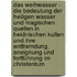 Das Weihwasser - Die Bedeutung der heiligen Wasser und magischen Quellen in heidnischen Kulten und ihre Entfremdung, Aneignung und Fortführung im Christentum