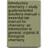 Introductory Chemistry + Study Guide/Selected Solutions Manual + Essential Lab Manual for Chemistry: an Introduction to General, Organic & Biological Chemistry