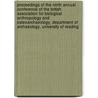 Proceedings Of The Ninth Annual Conference Of The British Association For Biological Anthropology And Osteoarchaeology, Department Of Archaeology, University Of Reading door Mary Lewis