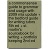 A Commonsense Guide To Grammar And Usage With 2009 Mla Update + The Bedford Guide For Writing Tutors 5th Ed + St. Martin's Sourcebook For Writing + Portfolio Keeping 2nd Ed door Mark Lester
