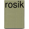 Rosik by Lil Gibson