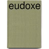 Eudoxe door Mlle de Scud�ry