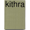 Kithra by Dani Worth