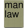 Man Law door Adrienne Giordano