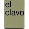 El Clavo door Pedro Antonio de Alarcón