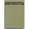 Esrevinu by A. Scott Boddie