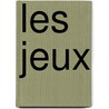 Les Jeux door Mlle de Scud�ry