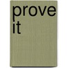 Prove It door Chris Owen