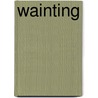 Wainting door Amy Lane