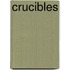 Crucibles