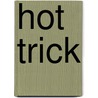 Hot Trick door Patricia Rosemoor