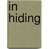 In Hiding door William Hallstead