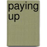 Paying Up by Mary Wine