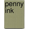 Penny Ink door 'Alcamia'