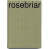 Rosebriar door Maudie Gunier