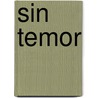 Sin Temor door Max Luccado