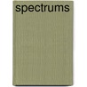 Spectrums by Thomas Hall