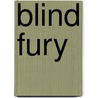 Blind Fury door Linda Shands