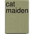 Cat Maiden