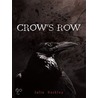 Crow's Row door Julie Hockley