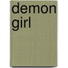 Demon Girl door Lisa M. Cronkhite