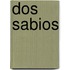 Dos Sabios