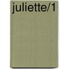 Juliette/1 door Marqus De Sade