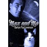 Max and Me door Barton Paul Levenson