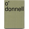 O' Donnell by Benito Prez Galds