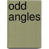 Odd Angles door Steven Fisher