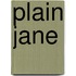 Plain Jane