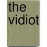 The Vidiot door Ib Melchor