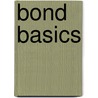Bond Basics door Inc. Minyanville Media