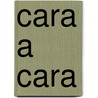 Cara a cara door Jaime Fernandez