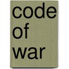 Code of War door Shayne Carmichael