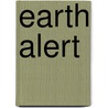 Earth Alert by Kris Neville