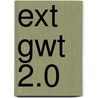 Ext Gwt 2.0 by Vaughan Daniel