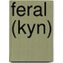 Feral (Kyn)