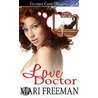 Love Doctor door Mari Freeman