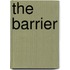 The Barrier